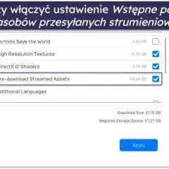 Ustawienia Fortnite: wstępne pobieranie zasobów strumieniowych (28.28 GB) jest zaznaczone. Może to pomóc, gdy Fortnite serwery nie odpowiadają.