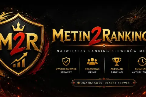 Najlepszy serwer Metin 2 znajdziesz na M2R.PL! Ranking, zweryfikowane serwery i aktualne dane.