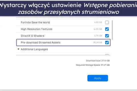 Ustawienia Fortnite: wstępne pobieranie zasobów strumieniowych (28.28 GB) jest zaznaczone. Może to pomóc, gdy Fortnite serwery nie odpowiadają.